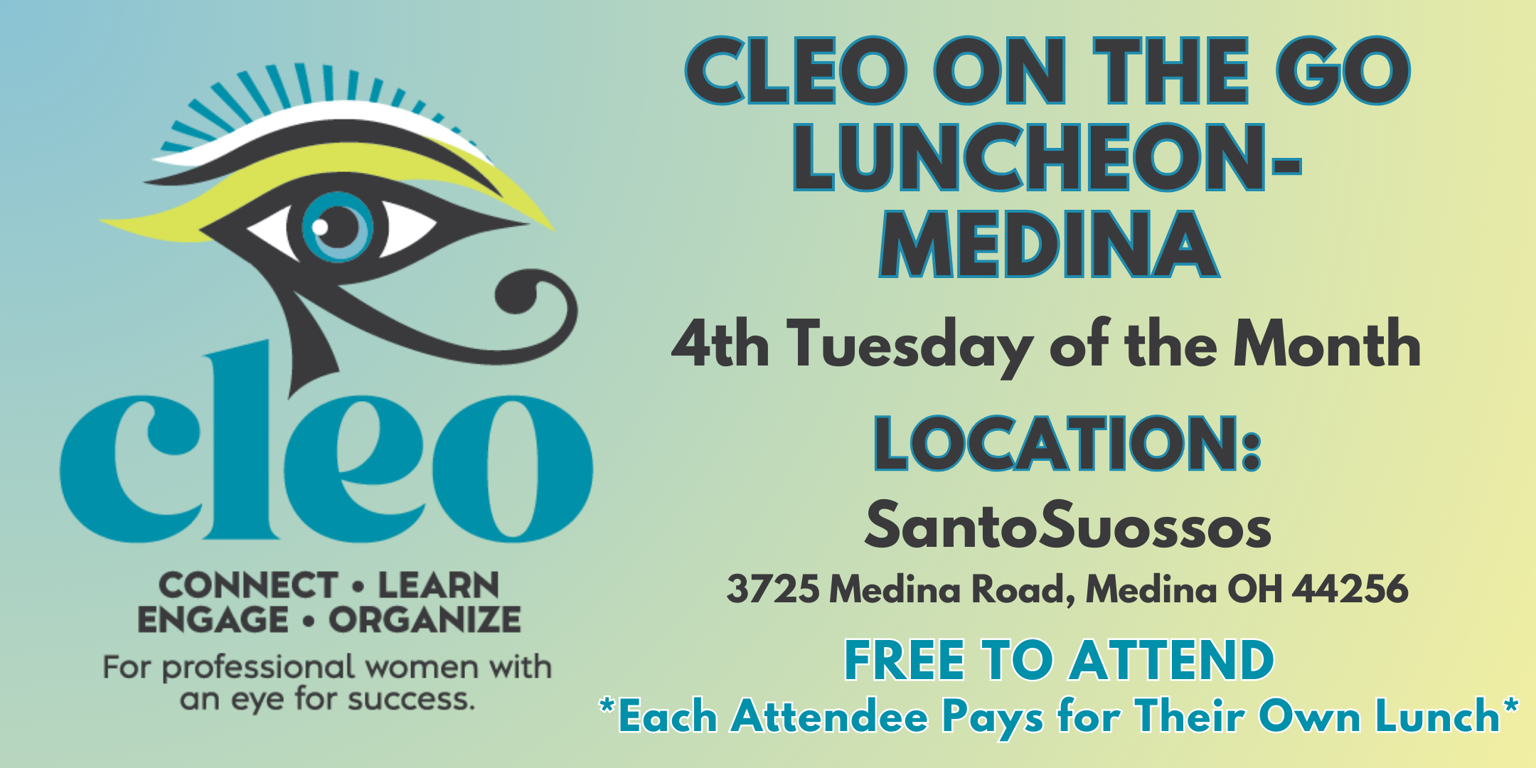 CLEO - On the Go Medina at Santosusso's from 11:30 am - 1:00 pm 4th Tuesday of each month