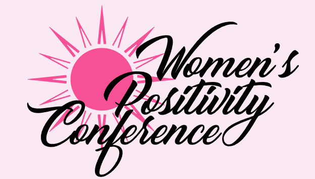 Women’s Positivity Conference